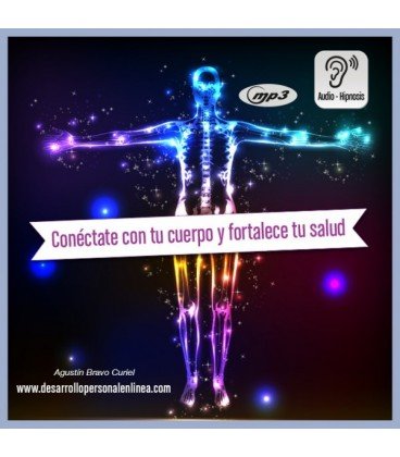 Conéctate Con Tu Cuerpo y fortalece tu salud