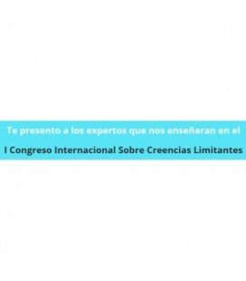 1er Congreso Internacional Sobre Creencias Limitantes