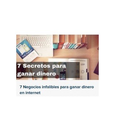 7 Negocios Infalibles para ganar dinero en Internet