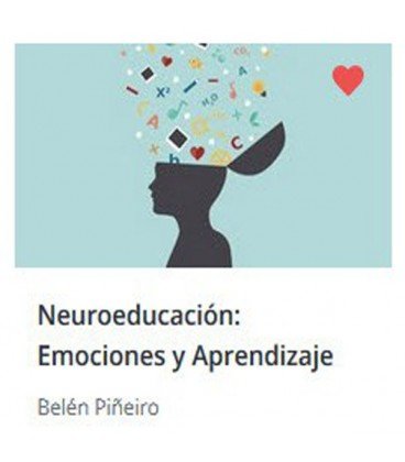 Neuroeducación. Emociones y Aprendizaje