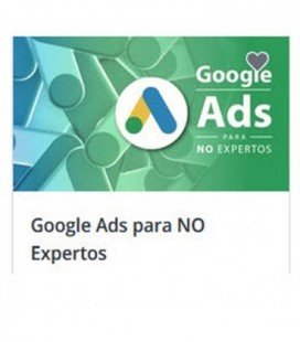 Google Ads Para No Expertos
