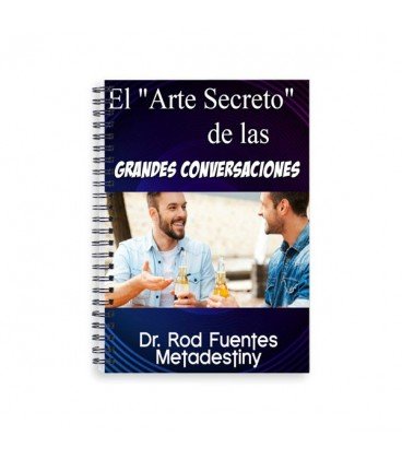 El Arte Secreto de las Grandes Conversaciones