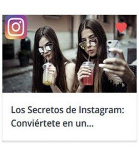 Los Secretos de Instagram: Conviértete en un Influenciador