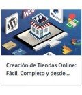 Creación de Tiendas Online: Fácil, Completo y desde Cero