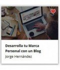 Desarrolla tu Marca Personal con un Blog