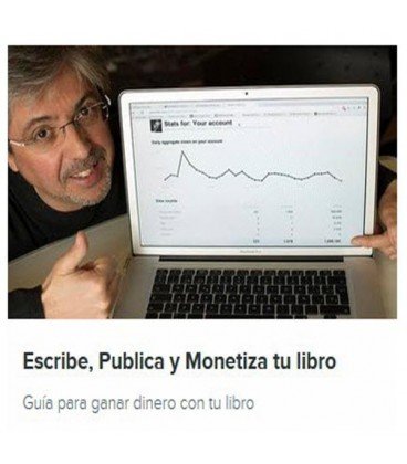 Escribe, Publica y Monetiza tu Libro