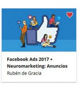 Facebook Ads 2017 y Neuromarketing