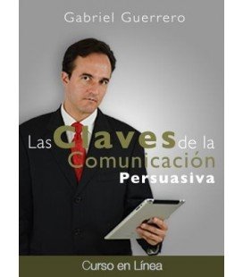 Las Claves de la Comunicación Persuasiva